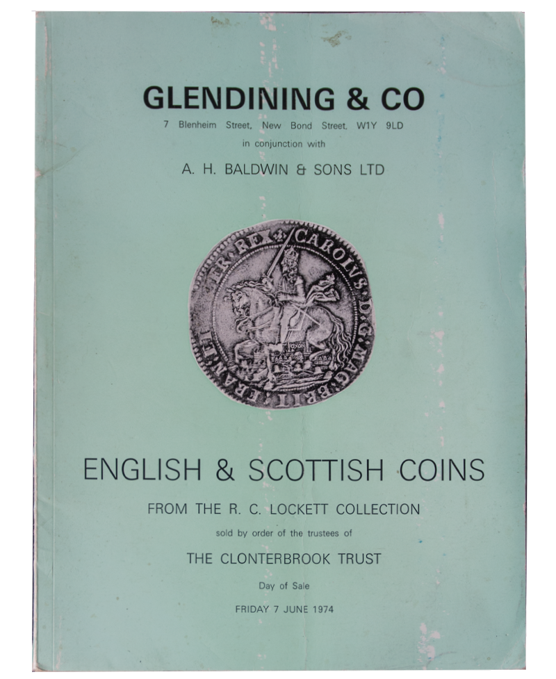 English & Scottish Coins from the R C Locket,  Clonterbrook Collection, Glendinings 7th June 1974