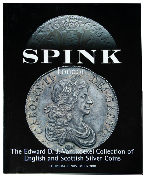 Edward Van Roekal Collection of English and Scottish Silver Coins, Spink 15th November 2001